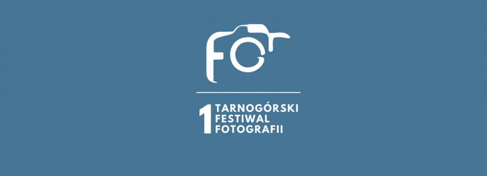 Wspieramy Tarnogórski Festiwal Fotografii